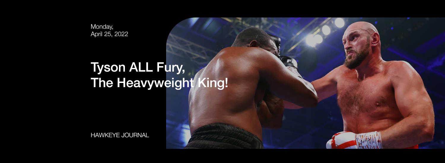 Tyson ALL Fury, The Heavyweight King!