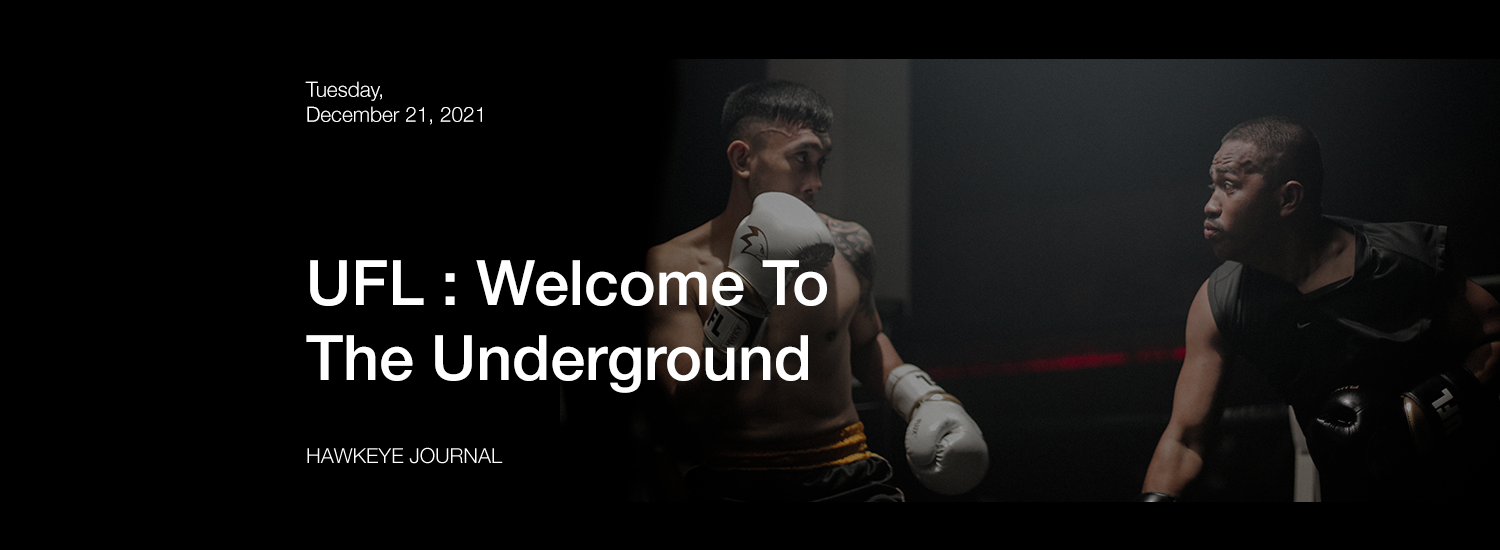 UFL : Welcome To The Underground