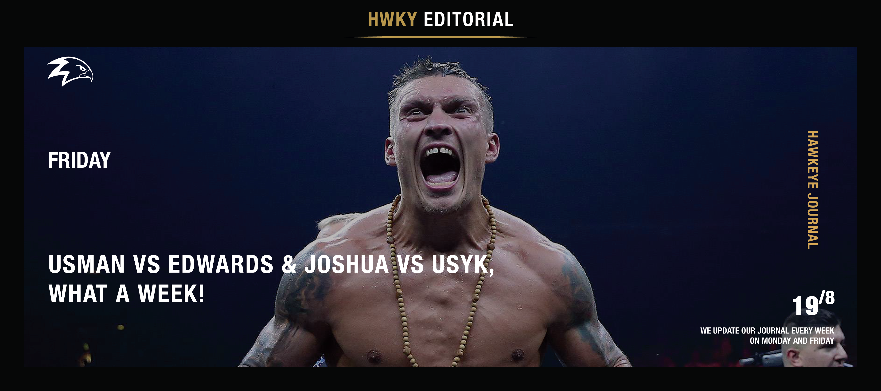 Usman Vs. Edwards & Joshua Vs. Usyk, What A Week!